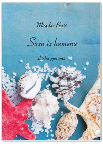 SUZA IZ KAMENA, Miroslav Borić