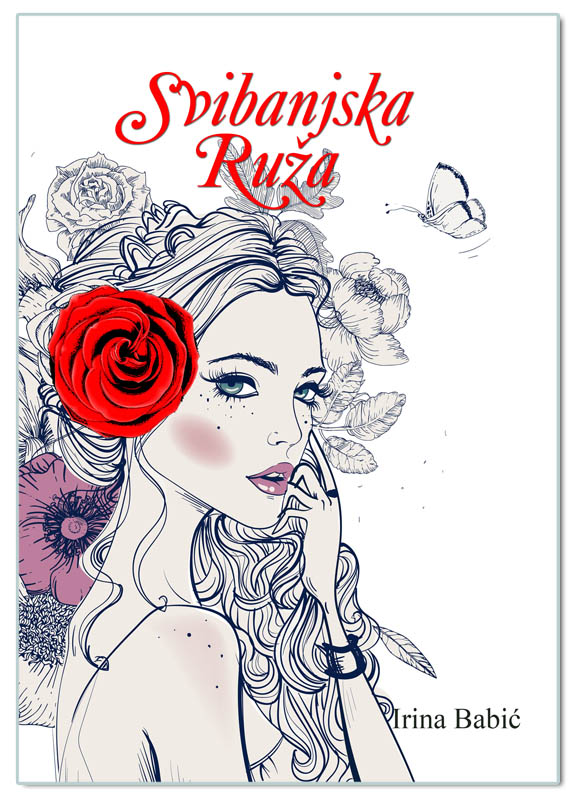 SVIBANJSKA RUŽA, Irina Babić