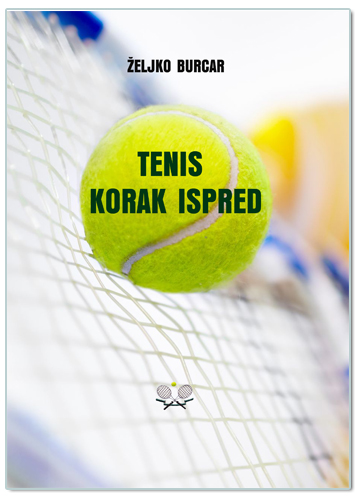 TENIS - KORAK ISPRED, Željko Burcar