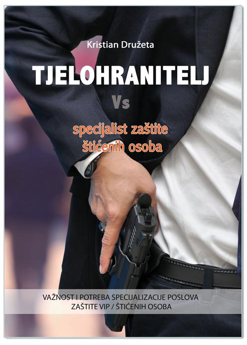 TJELOHRANITELJ – specijalist zaštite štićenih osoba