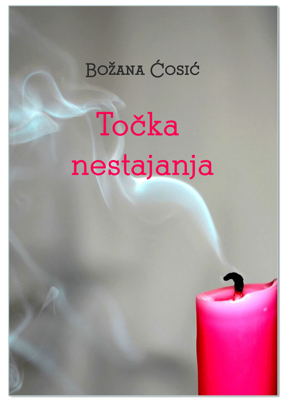 TOČKA NESTAJANJA, Božana Ćosić
