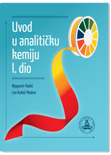 UVOD U ANALITIČKU KEMIJU I. DIO, Nj. Radić, L. Kukoč Modun