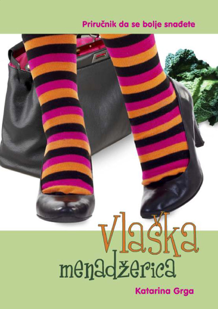 VLAŠKA MENADŽERICA, Katarina Grga