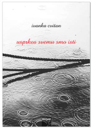 USPRKOS SVEMU SMO ISTI, Ivanka Cvitan