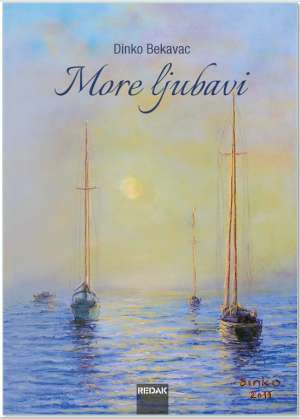 MORE LJUBAVI, Dinko Bekavac