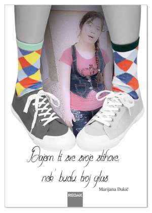 DAJEM TI SVE SVOJE STIHOVE, NEK' BUDU TVOJ GLAS, Marijana Đukić