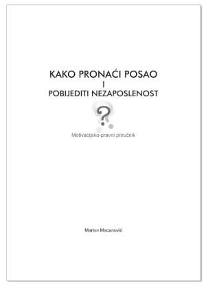 KAKO PRONAĆI POSAO I POBIJEDITI NEZAPOSLENOST, Marlon Macanović, magistar prava