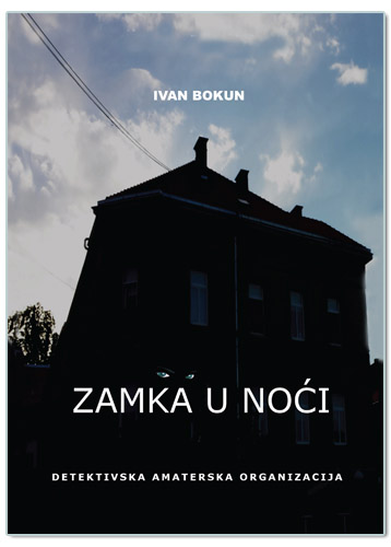 ZAMKA U NOĆI, Ivan Bokun
